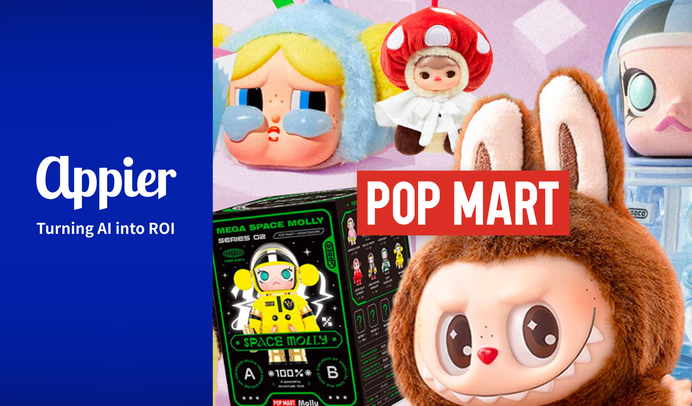POP MART Taiwan adopted Appier’s Personalization Cloud to enhance transparency and efficiency in limited-edition product management.
